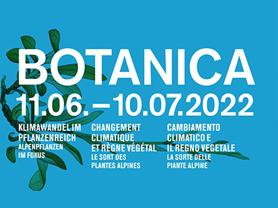 Botanica – 11. Juni bis 10. Juli 2022