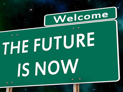 Schild "The Future Is Now"