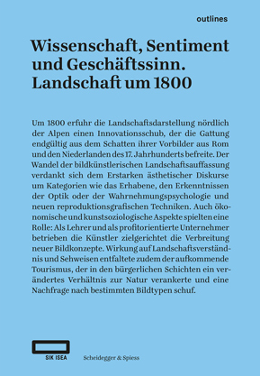 Wissenschaft, Sentiment und Geschäftssinn: Landschaft um 1800