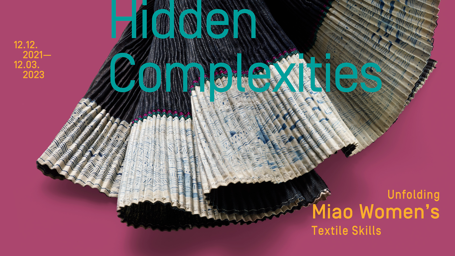 Hidden Complexities – Unfolding Miao Women’s Textile Skills
