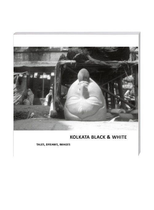 Kolkata black & white. Tales, Dreams, Images