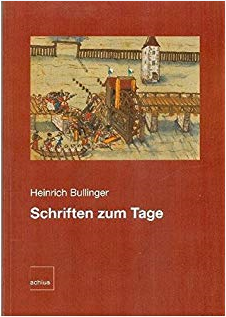 Buchcover "Heinrich Bullinger. Schriften zum Tage"