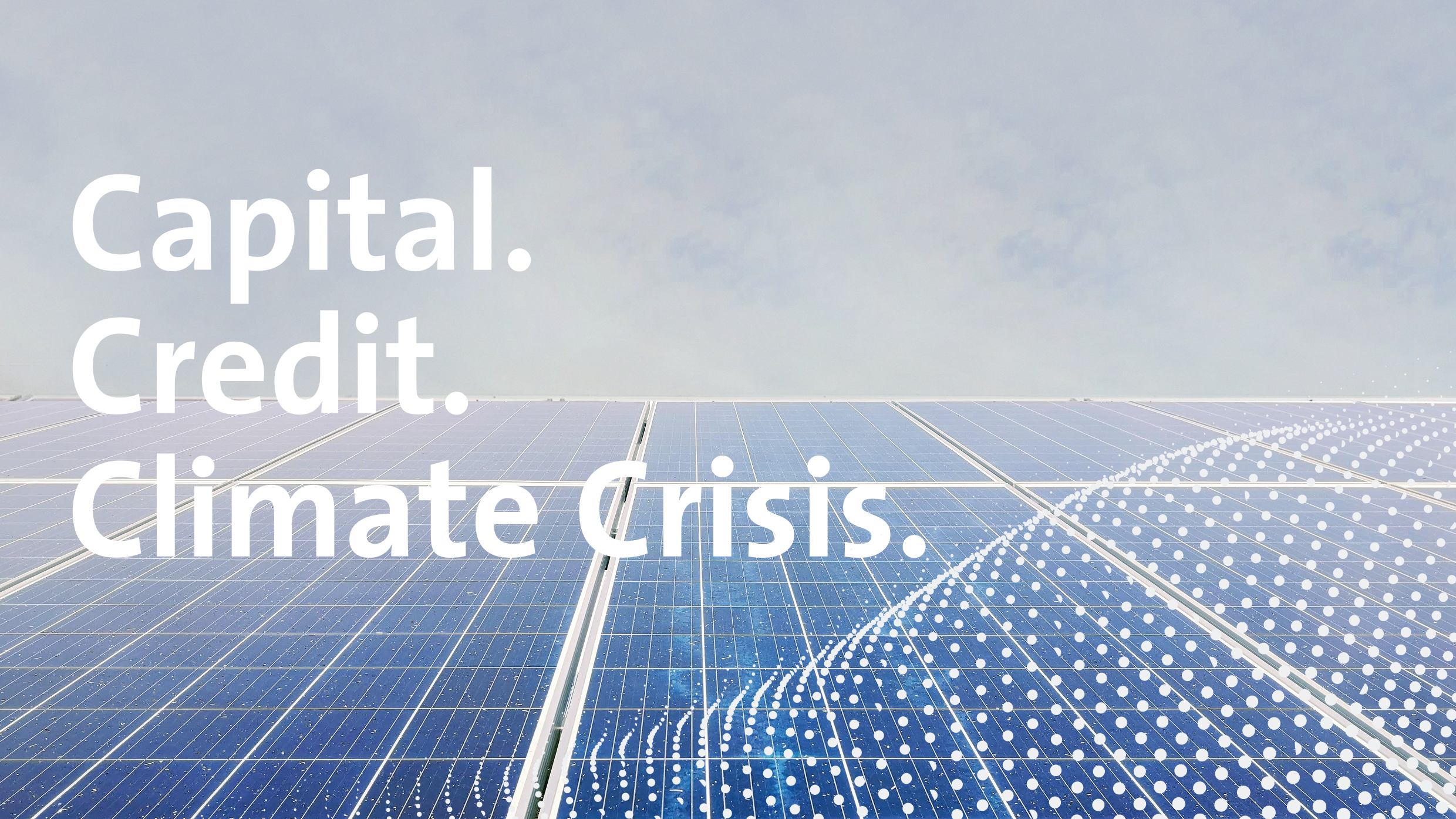 Grafik mit Text Capital, Credit, Climate Crisis